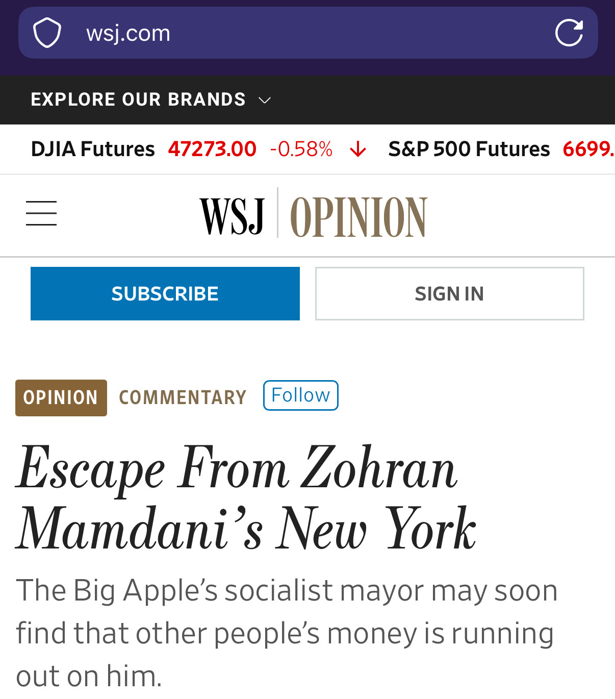 a wsj opinion piece titled “escape from Zohran Mamdani’s New York. i didn’t read it because it was paywalled and probably quite bad